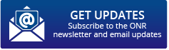 Get Updates. Subscribe to the ONR newsletter and email updates.