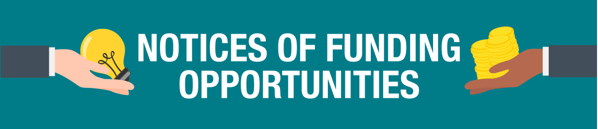 Notices of Funding Opportunties
