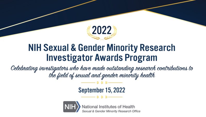 2022 NIH SGM Investigator Awards Program. Deadline for ESI Award Nominations is April 30, 2022